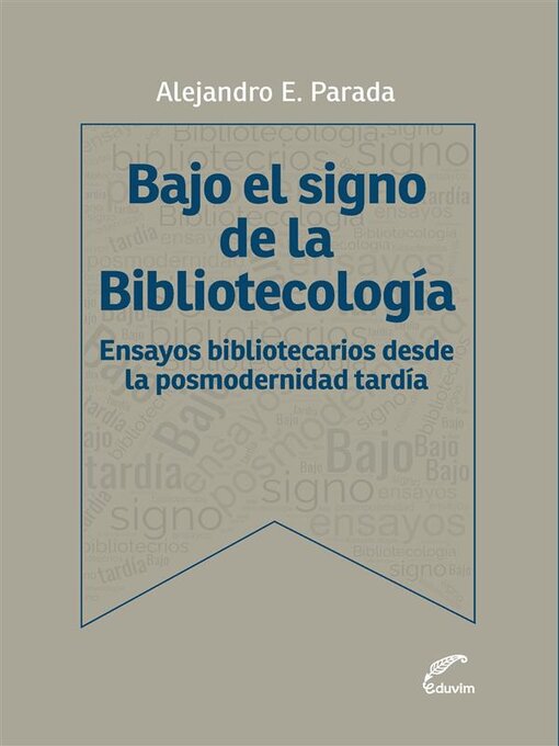 Title details for Bajo el signo de bibliotecología by Alejandro Parada - Available